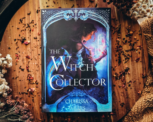Charissa Weakes The Witch Collector, City of Ruin
